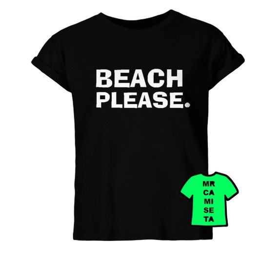 Items similar to Beach Please T-Shirt, Mens/Womens Clothing, All Sizes ...