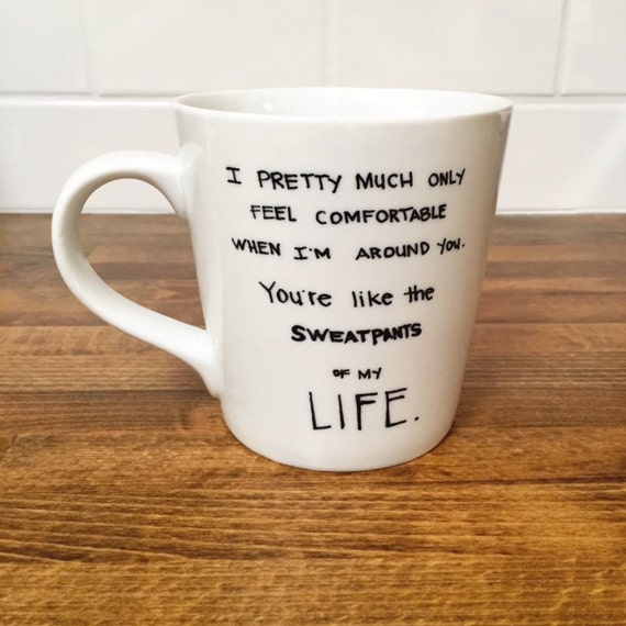 coffee mug // sweatpants of my life // quote mug by hellolovehello