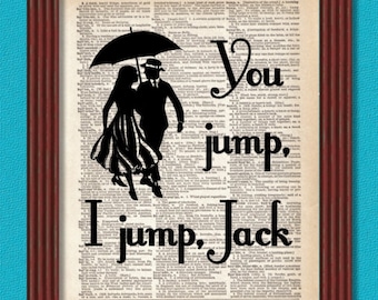 BUY 2 GET 1 FREE You Jump I Jump Jack Dictionary Art Print In Omnia Paratus Quote Life & Death Brigade Decor Rory Lorelai Gilmore Girls