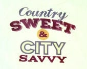 Country Sweet and City Savvy Women's T Shirt, Handmade Clothing, Shabby Chic Country Sweet and City Savvy Women's T Shirt, Handmade Clothing, Shabby Chic