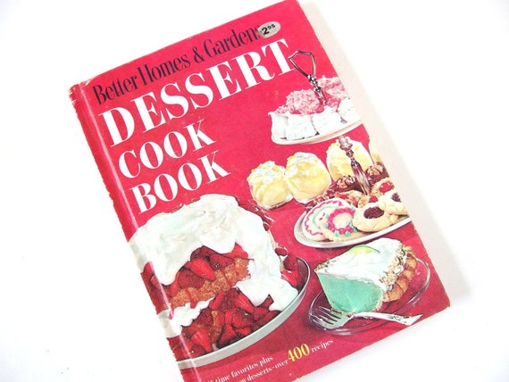 Vintage 1960's Better Homes and Gardens Dessert by ...