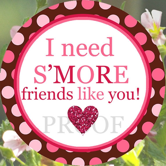 S'more Valentine's Day favor tag I need s'more by