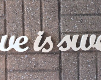 Wedding decoration "LOVE IS SWEET" wooden letters, wood sign for sweetheart table, wedding sign