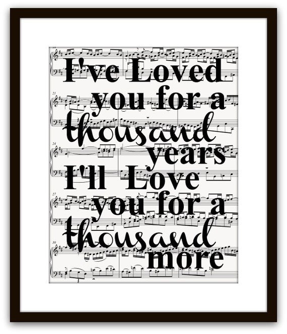 song loved you for a thousand years