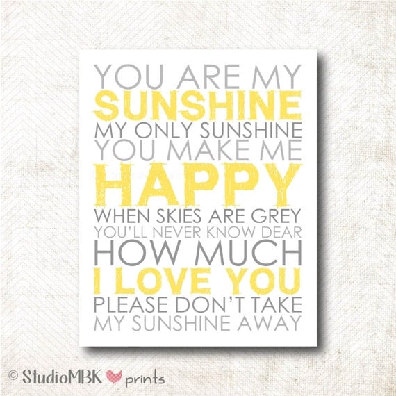 You are my sunshine my only sunshine typography by StudioMBKprints