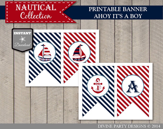 SALE INSTANT DOWNLOAD Nautical Baby Shower Ahoy It's a Boy Banner/ Printable Diy / Nautical Boy Collection / Item #603