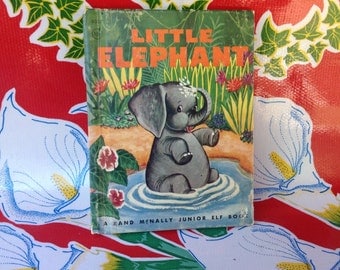 Vintage Rand McNally Junior Elf children's book- Little Elephant