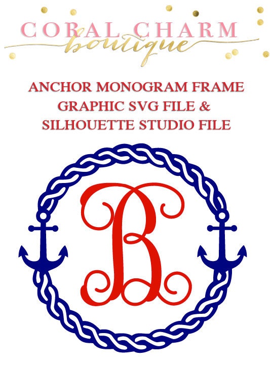 Anchor Monogram Frame File for Cutting Machines SVG and