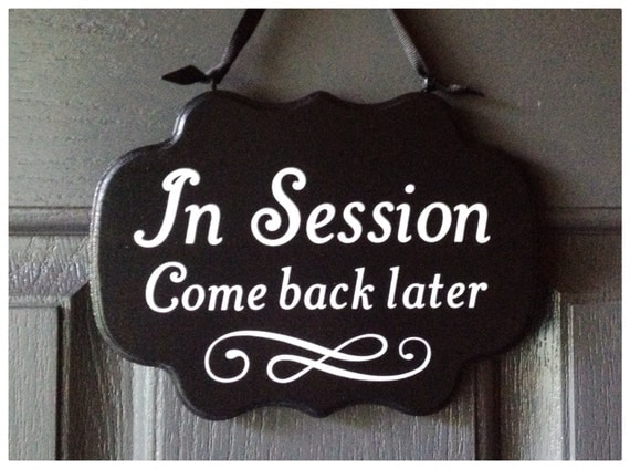 Items similar to In Session Sign, Come Back Later Sign, Front Door Sign