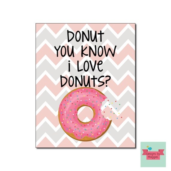 Items similar to Donut you know I love donuts? on Etsy