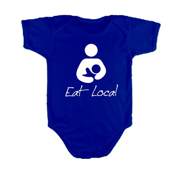 Eat Local Breastfeeding Onesie Silk Screen by MyDoulaMadeIt