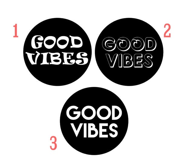 Good Vibes Custom Vinyl Decal 7 Styles To Choose By Afroditavinyl