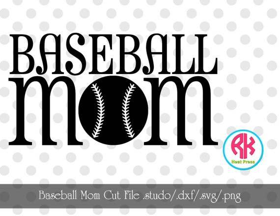 Baseball Mom Cut Files .PNG .DXF .SVG