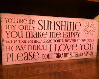 Custom Carved Wooden Sign "You Are My Sunshine, My Only Sunshine..." - 18"x8"/20"x10"