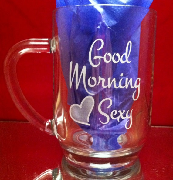 Good Morning Sexy Personalized Coffee Mug 5149