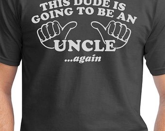 going to be an uncle shirt