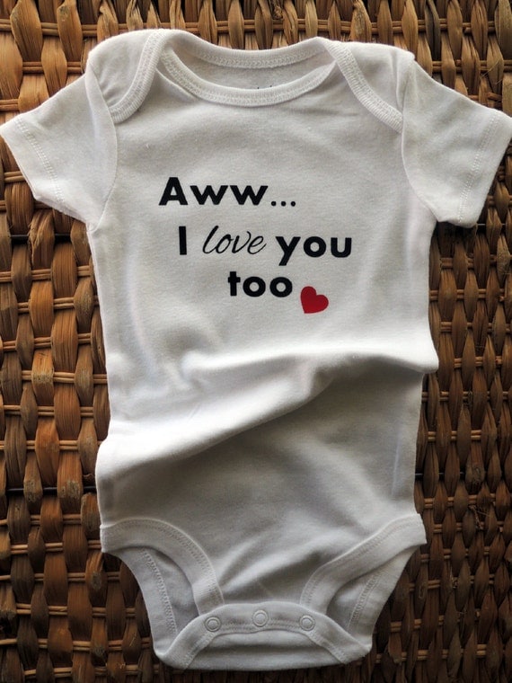 Cute Baby One Piece Bodysuit Aww...I Love You by ...