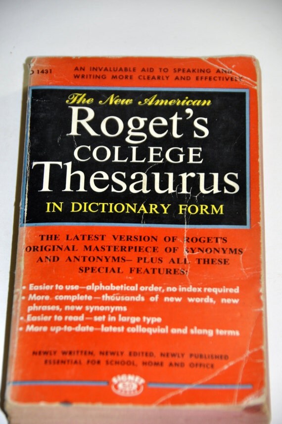 Roget's College Thesaurus in Dictionary Form. Old by RustyCurios