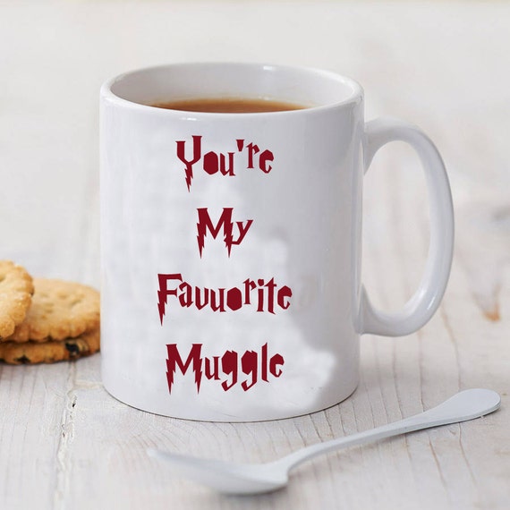 You’re My Favuorite Muggle mug