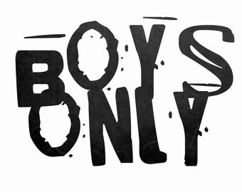 Boys Only Printable Digital Download 5x7
