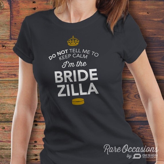 BrideZilla Bride To Be Getting Married Bride by RareOccasions