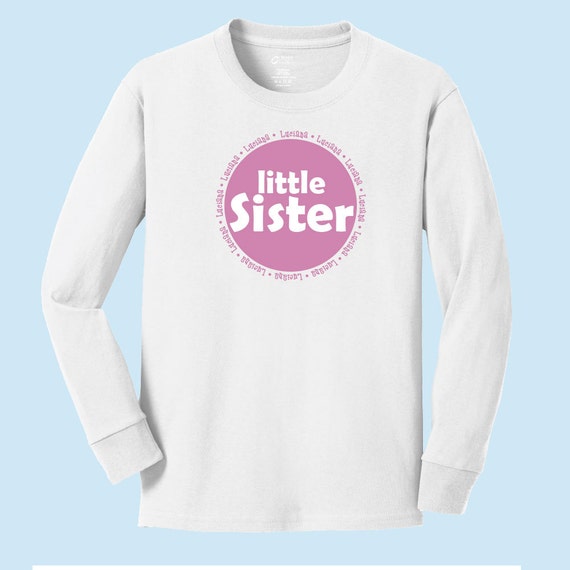 Personalized Little Sister Long Sleeve girls shirt by PolkabeanInc