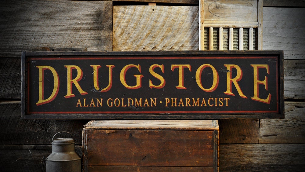 Custom Drugstore Pharmacist Sign Rustic Hand Made Vintage