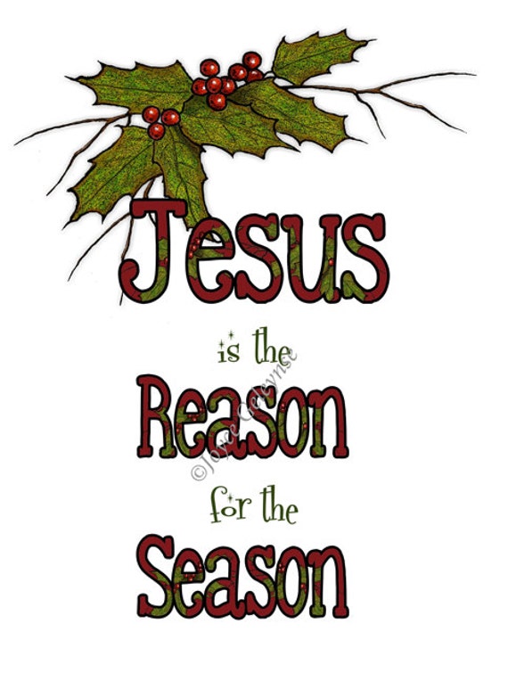 Items similar to Printable Christmas Religious Christmas, Jesus is the Reason for the Season ...
