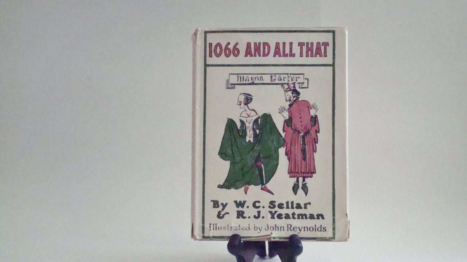 1066 and All That by W.C. Sellar