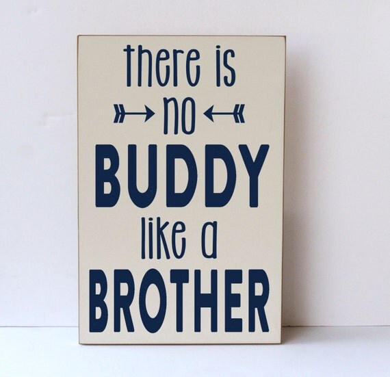 There Is No Buddy Like A Brother, Wood Sign, Nursery Decor, Brother Room, Baby Boy Sign, Wood Sign, Nursery Sign, Sign for Nursery