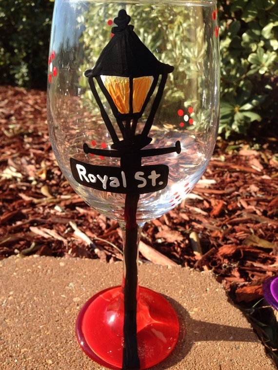 Royal Street new orleans lamp post street signs Painted Glasses Dishwasher safe Painted Wineglass New Orleans Louisiana