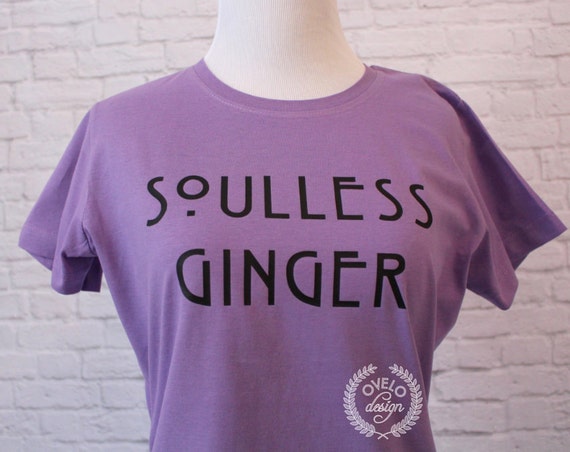 Soulless Gingers For Gingers And Redheads Womens T Shirt