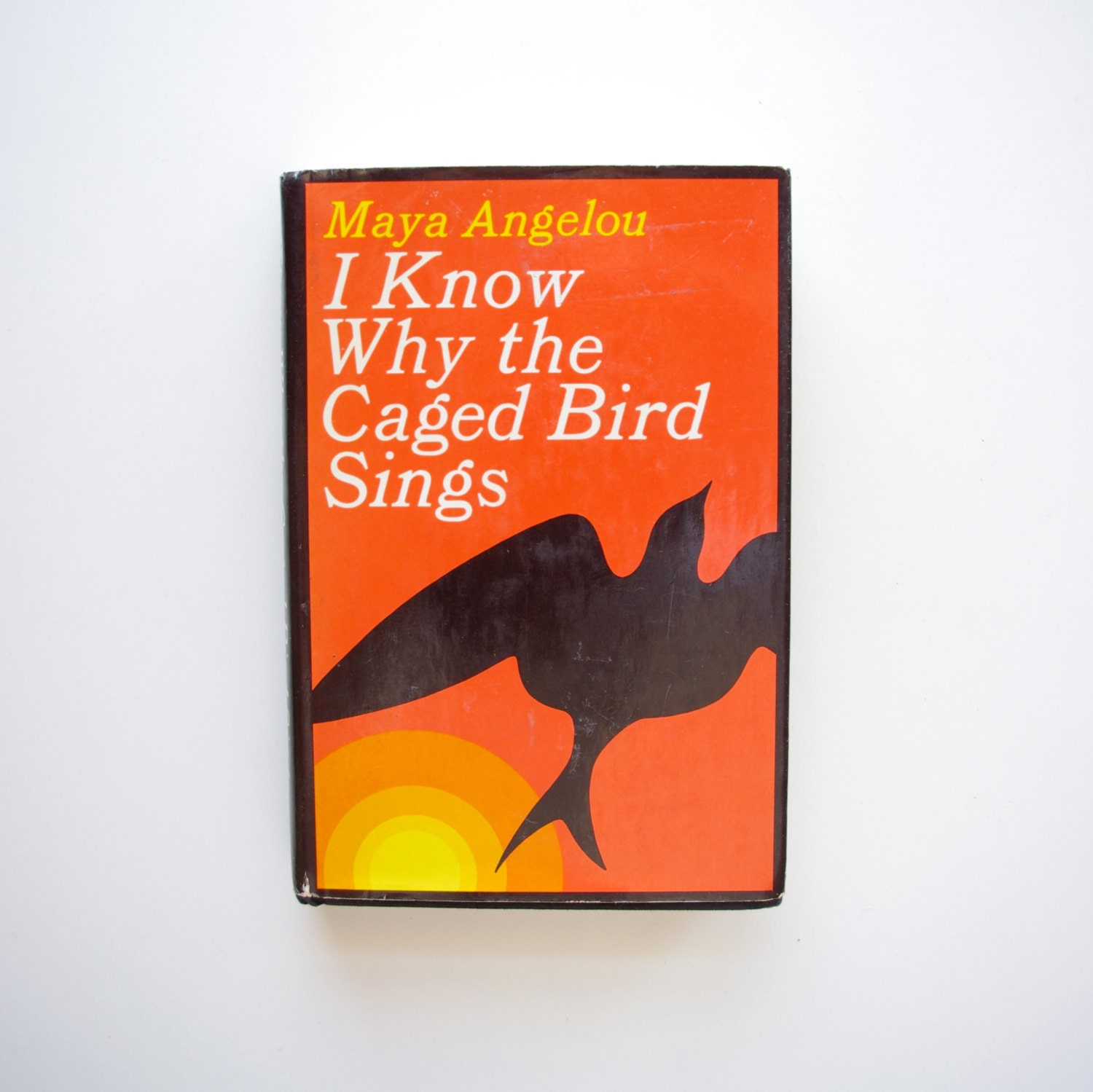 I Know Why the Caged Bird Sings Maya Angelou First