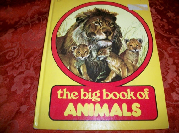 The Big Book of Animals Hardcover Illustrated Vintage 1979