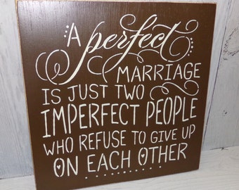 A Perfect Marriage, Wedding Sign, Marriage Sign, Wedding Gift, Two Imperfect People, Bridal Shower Gift, Bedroom Decor, Love Wall Art