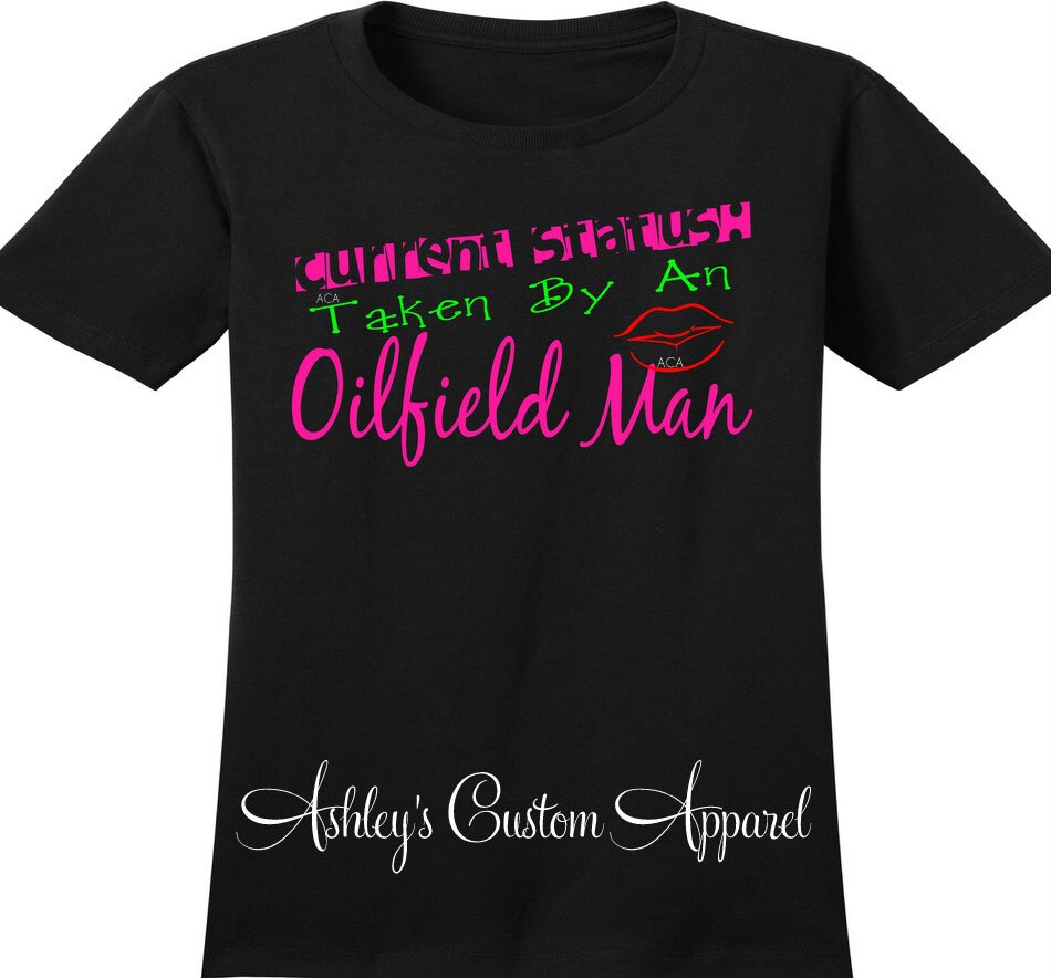 oilfield wife shirts