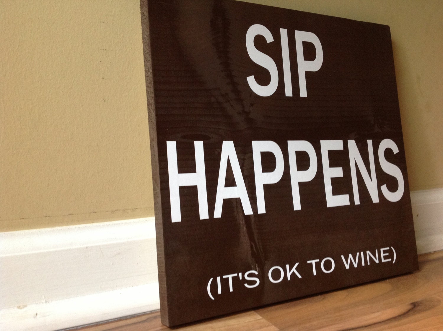 Sip happens its ok to wine sign wall decor wooden sign wine