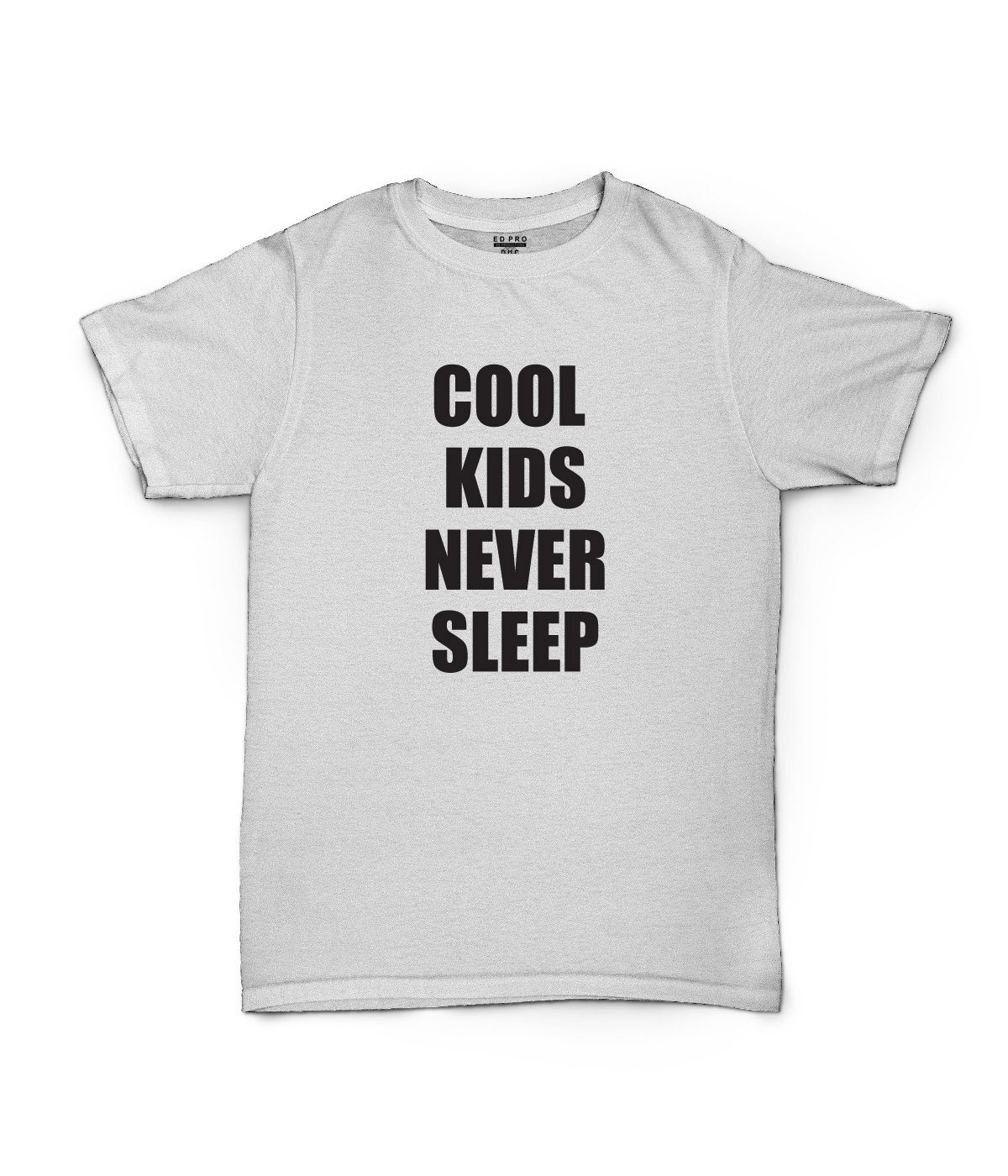 SALE Cool Kids Never Sleep Eco-Friendly by edproductions on Etsy