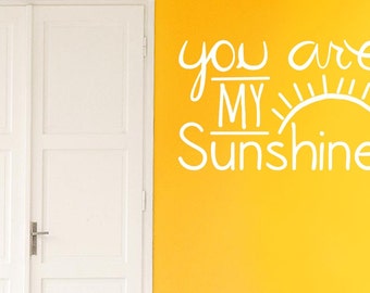 You Are My Sunshine Wall Sticker