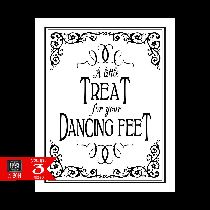 A Little Treat for your Dancing Feet Printable sign instant