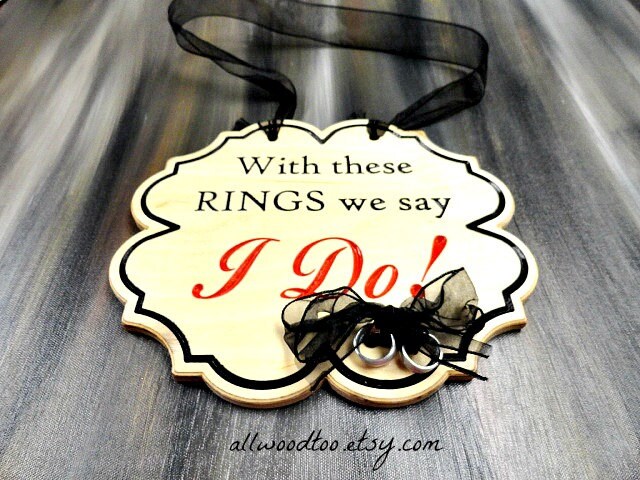 With These Rings We Do with these rings we say i do sign wood wedding signs by With These Rings We Do with these rings we say i do sign wood wedding signs by