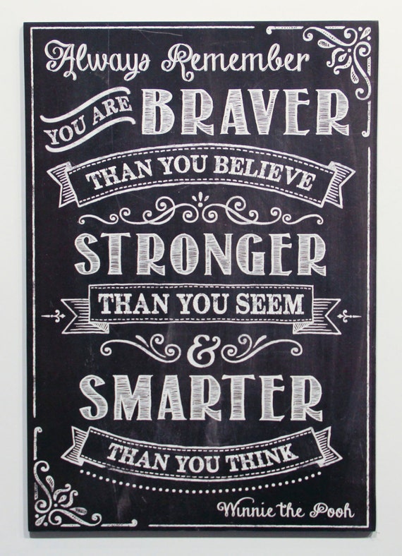 Free Free 108 Always Remember You Are Braver Than You Believe Svg SVG PNG EPS DXF File