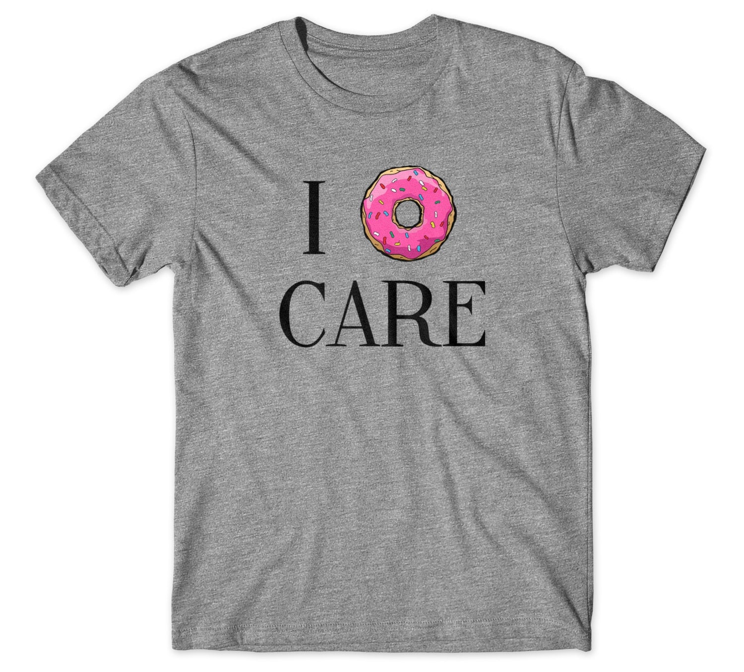 Donut T shirt I Donut Care T Shirt Donuts Lover I love