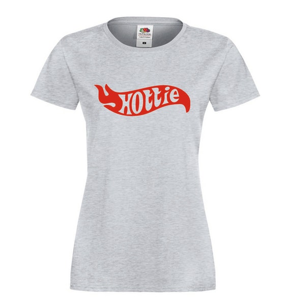 Hottie t shirt Hottie t shirt