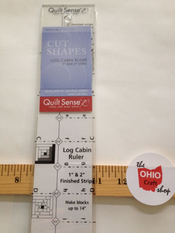 Quilt Sense Cut Shapes Log Cabin Ruler 1 and by
