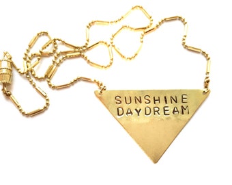 Stamped Metal Triangle Pendant Necklace: Grateful Dead Lyric - "Sunshine Daydream"