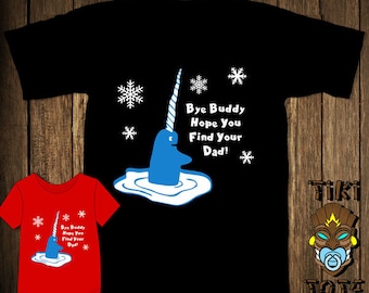 Funny Bye Buddy Hope You Find Your Dad Narwhal Bodysuit Toddler Youth T-shirt Tee Shirt Buddy The Elf Elves Santa Cute Infant Clothes Gift