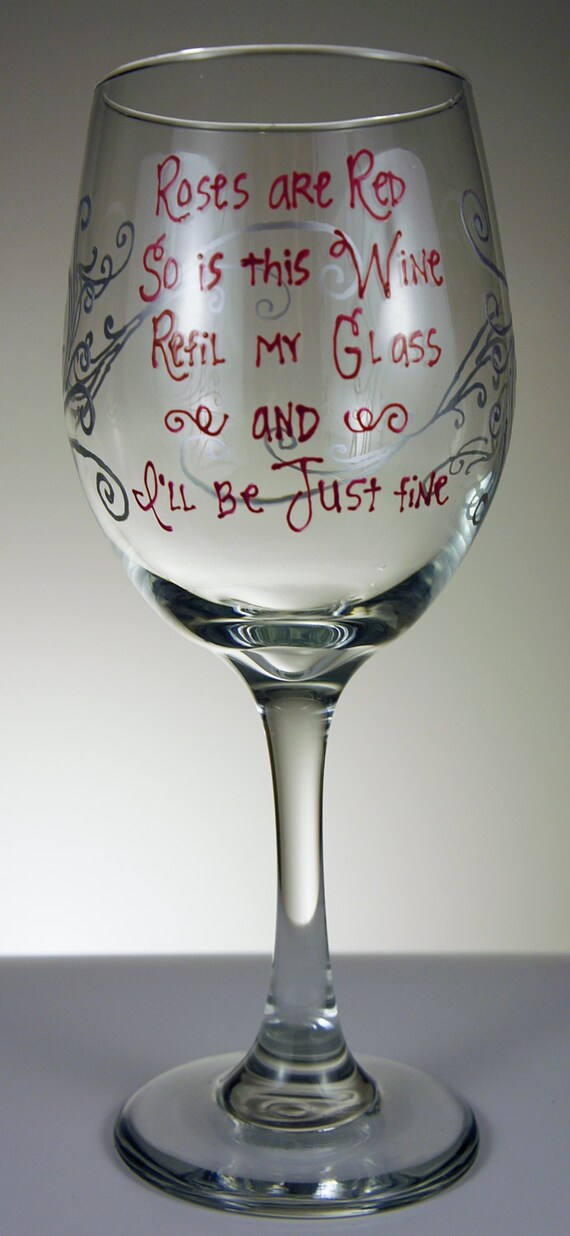 Hand painted Wine Glass Quote Wine Glass Funny Wine by CoraVina