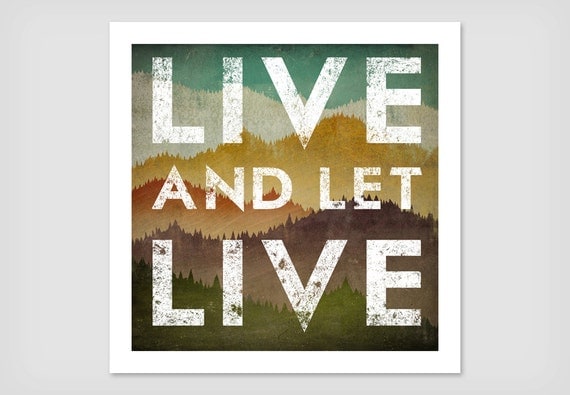 live-and-let-live-mountian-graphic-quote-print