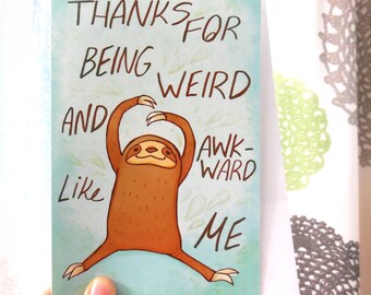 funny sloth card, thank you card, anniversary card, valentines day card
